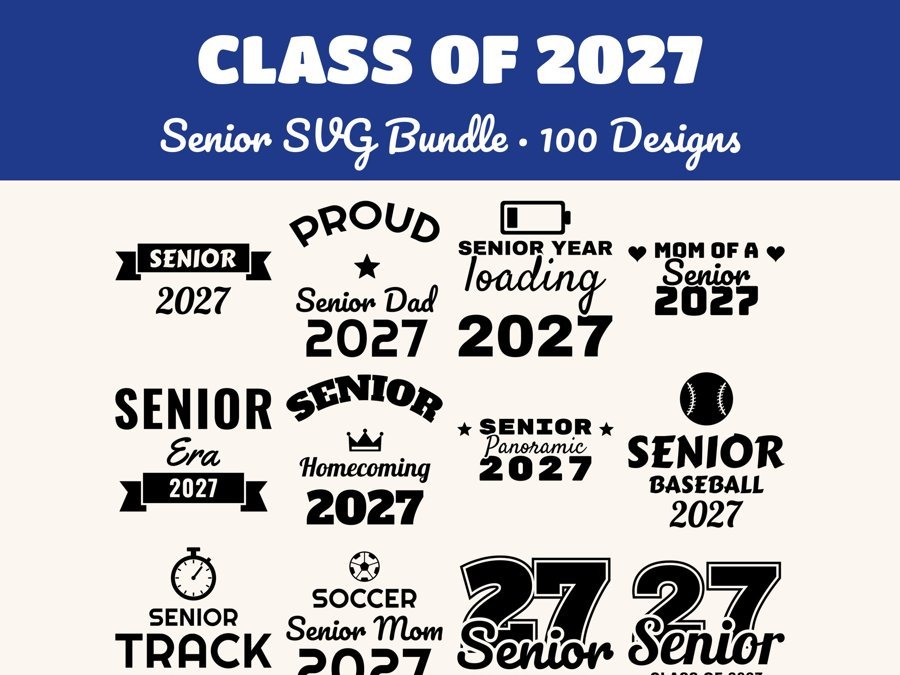 100 Class of 2027 Senior SVGs preview